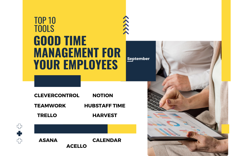 Good Time Management For Your Employees - Top 10 Tools